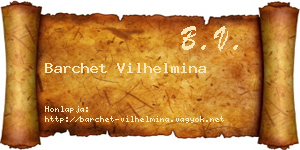 Barchet Vilhelmina névjegykártya